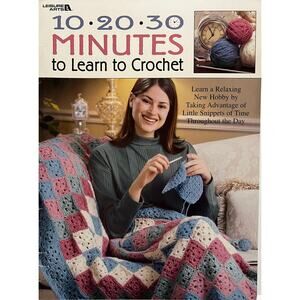 VTG Leisure Arts Crochet Booklet-10-20-30 Minutes to Lean to Crochet Book